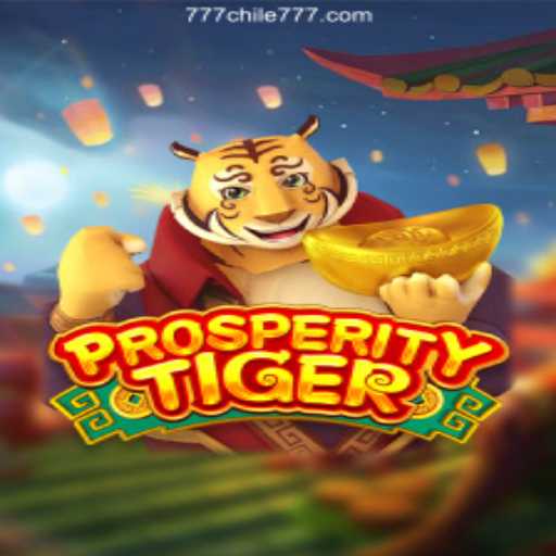 An In-Depth Guide to ProsperityTiger and Navigating 777chile.Com